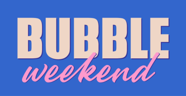 Фестиваль BUBBLE Weekend от издательства BUBBLE и Кинопоиска.